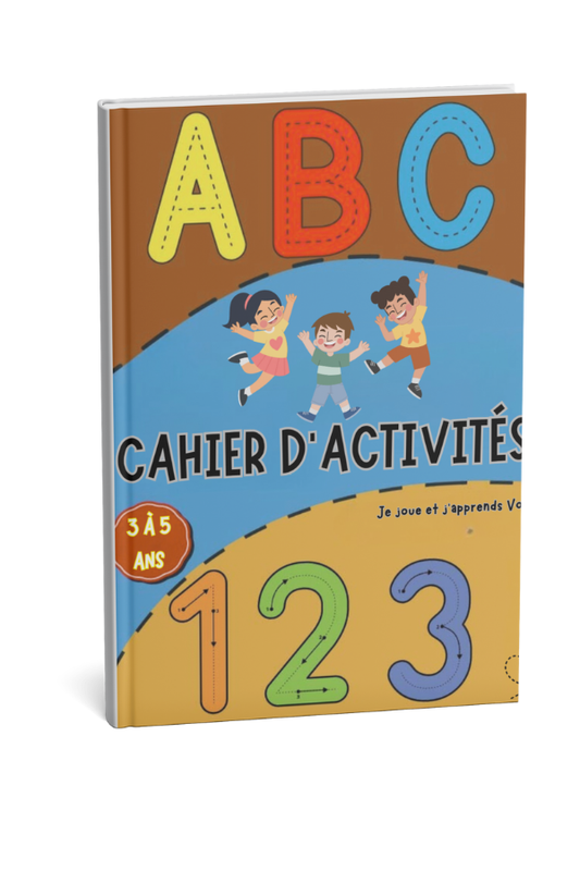 Cahier d’activités éducatif pour enfants de 3 à 5 ans