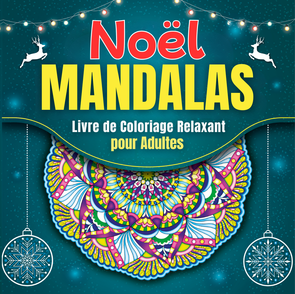 Noël Mandalas, livre à coloriage